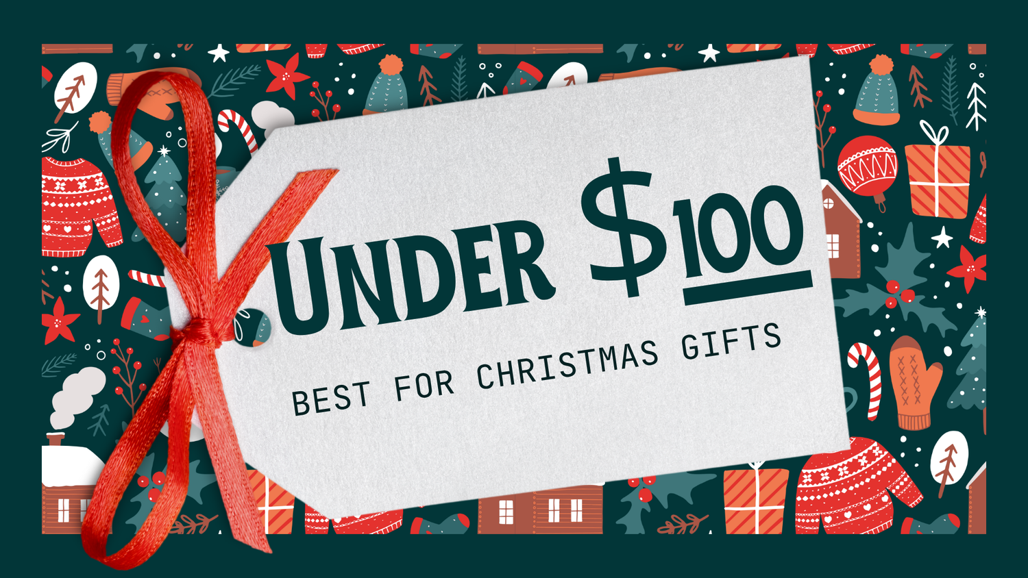 Best for Gift Under $100
